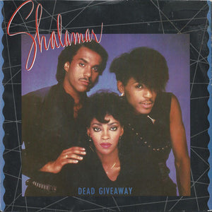 Shalamar - Dead Giveaway (7", Single)