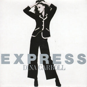 Dina Carroll - Express (7")