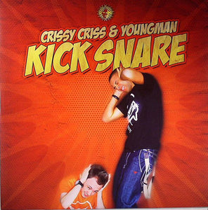 Crissy Criss & Youngman* - Kick Snare / Pimp Game (12")