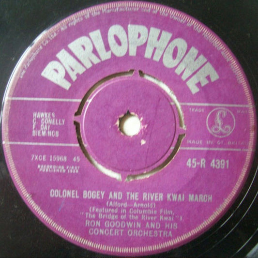 Ron Goodwin And His Orchestra - Colonel Bogey And The River Kwai March / Laughing Sailor (7")