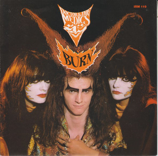 Doctor & The Medics - Burn (7", Single)