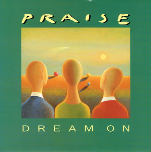 Praise - Dream On (7")