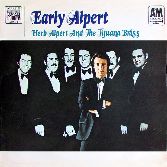 Herb Alpert And The Tijuana Brass* - Early Alpert (LP, Album, RE)