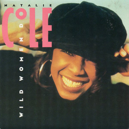 Natalie Cole - Wild Women Do (7", Single)