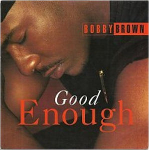 Bobby Brown - Good Enough (7", Single)