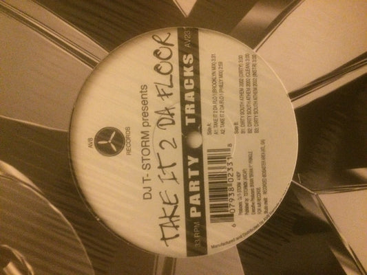 DJ T-Storm* - Take It 2 Da Floor (12")