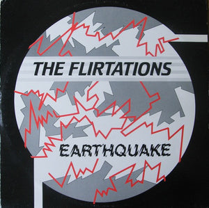 The Flirtations - Earthquake (12", Single)