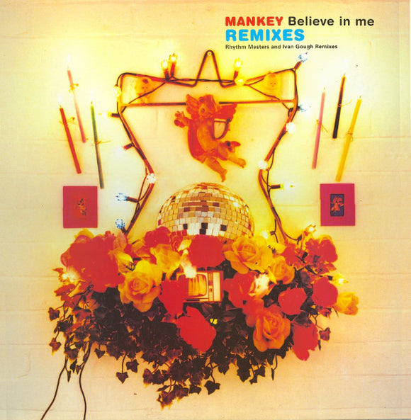Mankey - Believe In Me (Remixes) (12