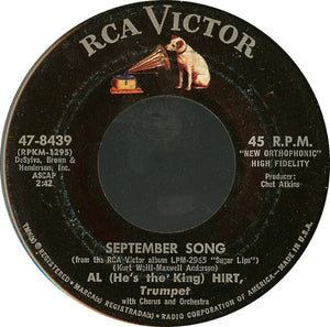 Al (He's The King) Hirt* - September Song / Up Above My Head (I Hear Music In The Air) (7")