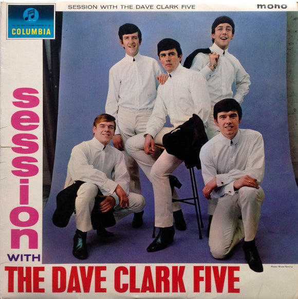 The Dave Clark Five - Session With The Dave Clark Five (LP, Album, Mono)