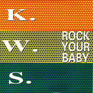 K.W.S. - Rock Your Baby (7", Single, Sil)