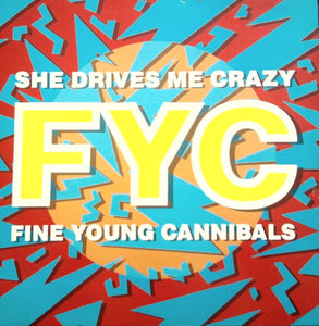 Fine Young Cannibals - She Drives Me Crazy (12", Single)