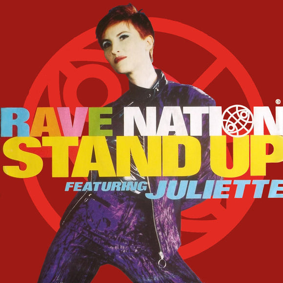 Rave Nation (2) Featuring Juliette* - Stand Up (12