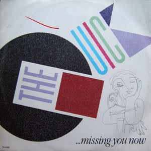 The Quick - Missing You Now (12")