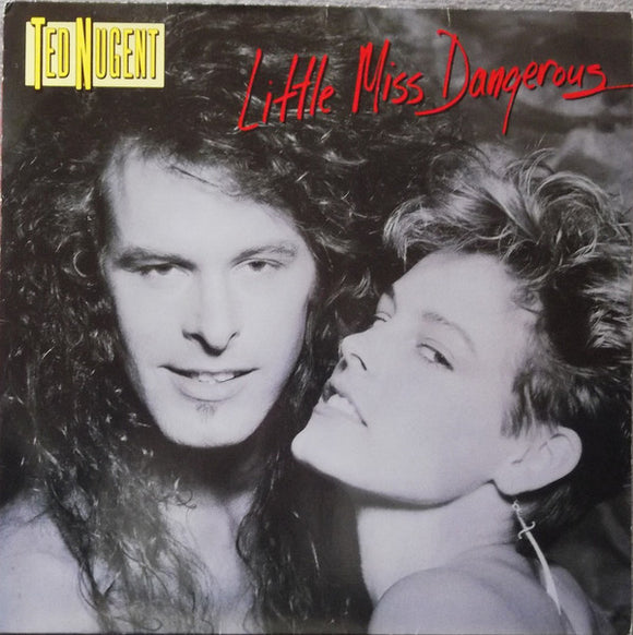 Ted Nugent - Little Miss Dangerous (LP, Album)