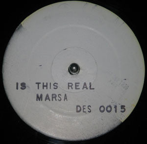 Marsa* - Is This Real (12", W/Lbl)