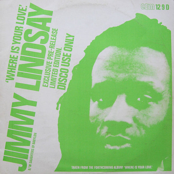 Jimmy Lindsay - Where Is Your Love / Daughters Of Babylon (12
