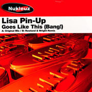 Lisa Pin-Up - Goes Like This (Bang!) (12")