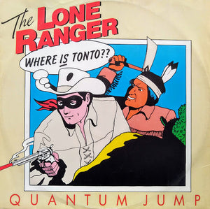 Quantum Jump - The Lone Ranger (12", Single, Blu)