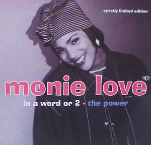Monie Love - In A Word Or 2 / The Power (12", Ltd)