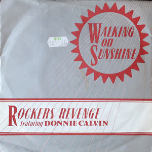Rockers Revenge Featuring Donnie Calvin - Walking On Sunshine (7", Single, Blu)