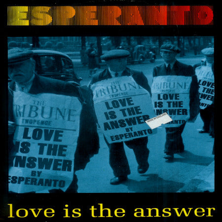 Esperanto (12) - Love Is The Answer (12")