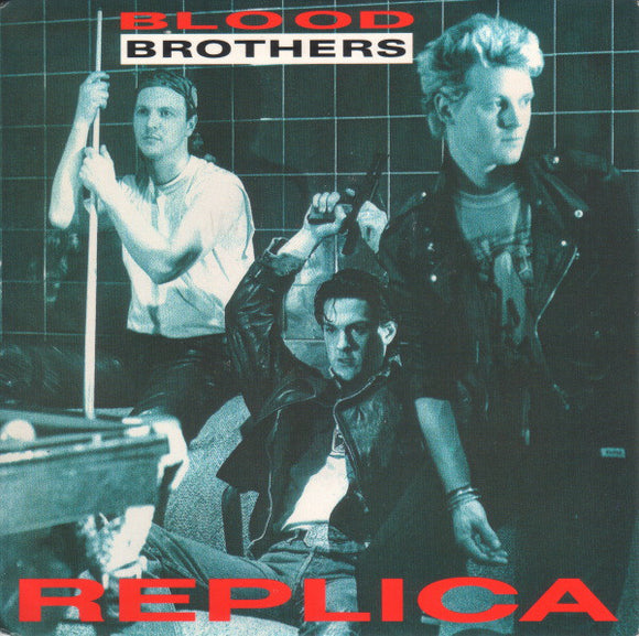 Blood Brothers (3) - Replica (7