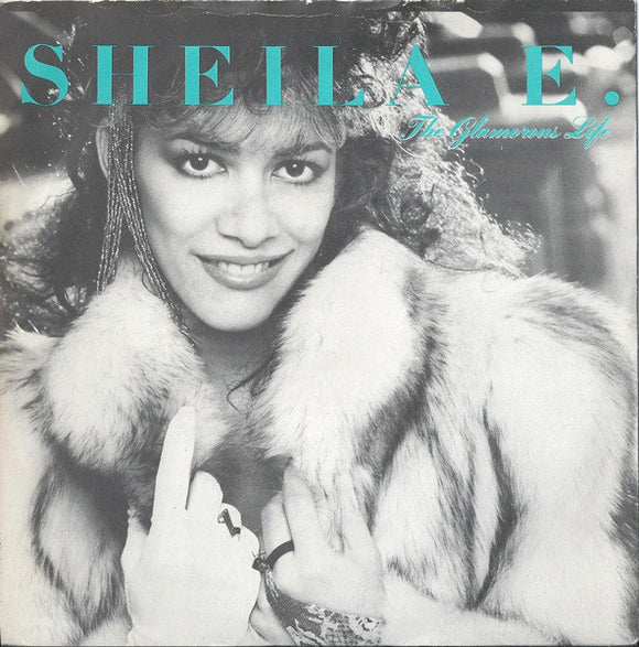 Sheila E. - The Glamorous Life (7