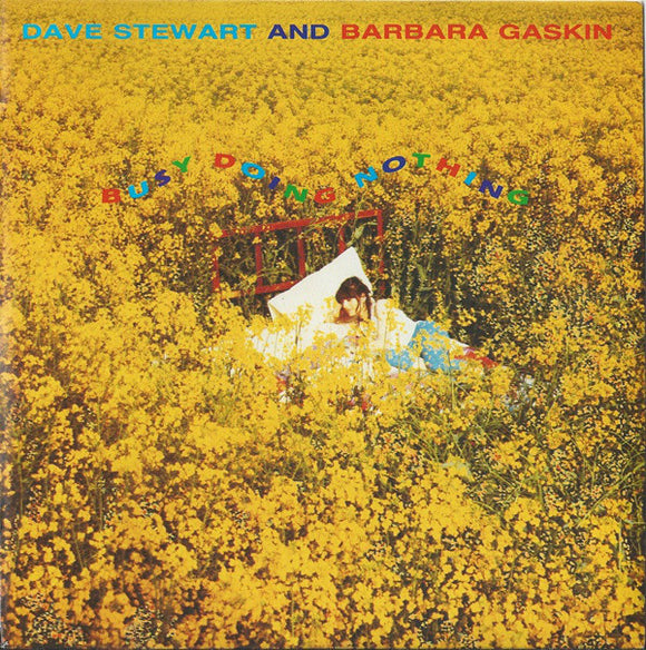 Dave Stewart And Barbara Gaskin* - Busy Doing Nothing (7