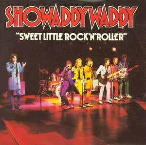 Showaddywaddy - Sweet Little Rock 'n' Roller (7", Single)