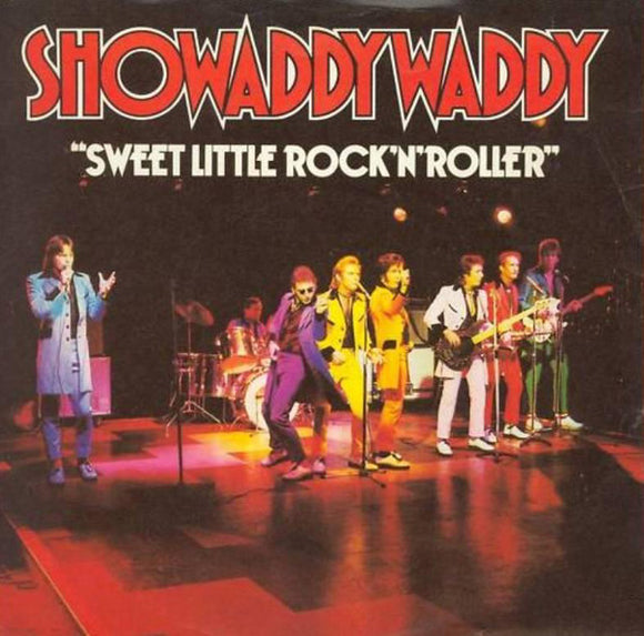 Showaddywaddy - Sweet Little Rock 'n' Roller (7