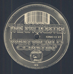 The Smokester - Westworld / Coastin' (12