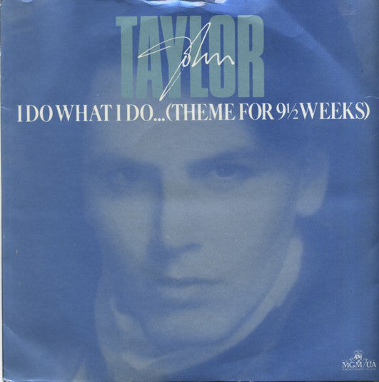 John Taylor - I Do What I Do... (Theme For 9½ Weeks) (7