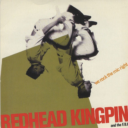 Redhead Kingpin And The FBI - We Rock The Mic Right (12")