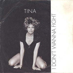 Tina Turner - I Don't Wanna Fight (7", Single)