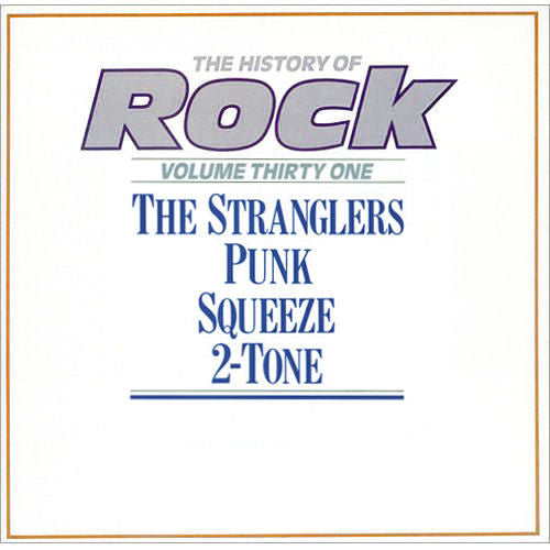 The Stranglers / Squeeze (2) / Various - The History Of Rock (Volume Thirty One) (2xLP, Comp)