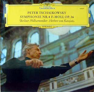 Peter Tschaikowsky*, Herbert von Karajan - Symphonie Nr. 4 F-moll Op. 36 (LP, Album, RE)
