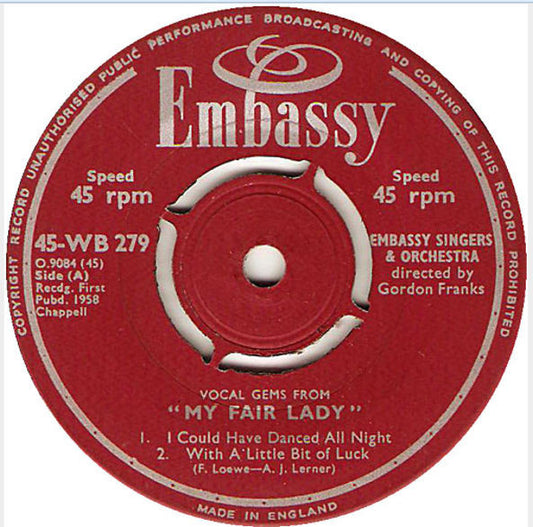 The Embassy Singers And Orchestra* - My Fair Lady (7", EP)