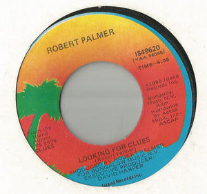 Robert Palmer - Looking For Clues (7", Single)