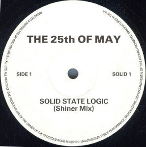 The 25th Of May - Solid State Logic (12", Promo)