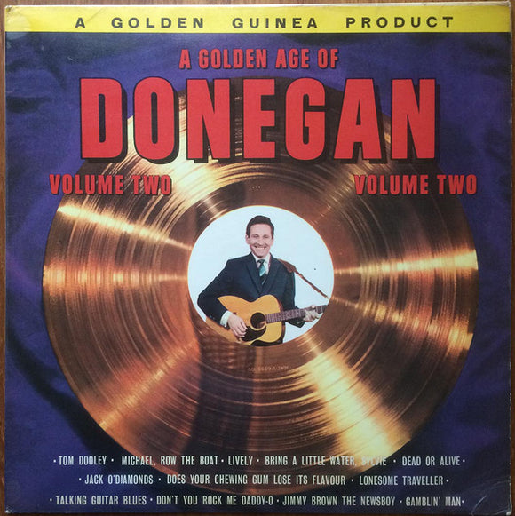 Lonnie Donegan And His Group* - A Golden Age Of Donegan Volume Two (LP, Comp)