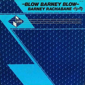 Barney Rachabane - Blow Barney Blow (12")