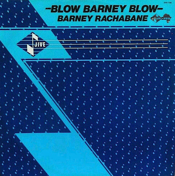 Barney Rachabane - Blow Barney Blow (12