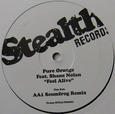 Pure Orange Feat. Shane Nolan - Feel Alive (12")