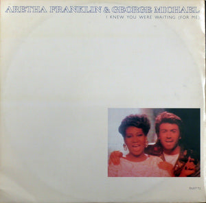 Aretha Franklin & George Michael - I Knew You Were Waiting (For Me) (12")