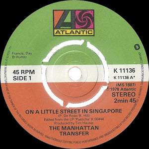 The Manhattan Transfer - On A Little Street In Singapore (7")