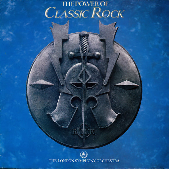 The London Symphony Orchestra With The Royal Choral Society - The Power Of Classic Rock (LP, Album)