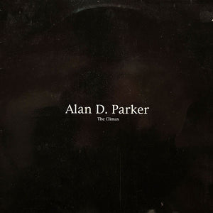 Alan D. Parker - The Climax (12")
