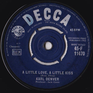 Karl Denver - A Little Love, A Little Kiss (7")