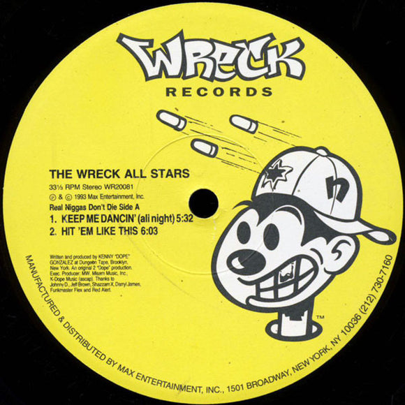 The Wreck All Stars* - Keep Me Dancin' (All Night) / Hit 'Em Like This / One Touch (12